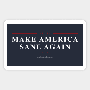 Make America Sane Again Magnet